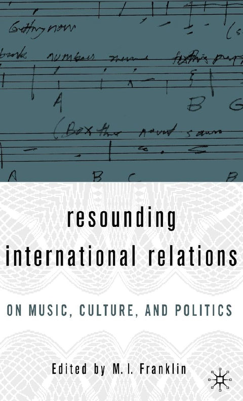Resounding International Relations