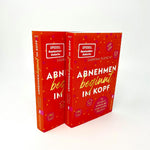 Abnehmen beginnt im Kopf (Innenansicht)