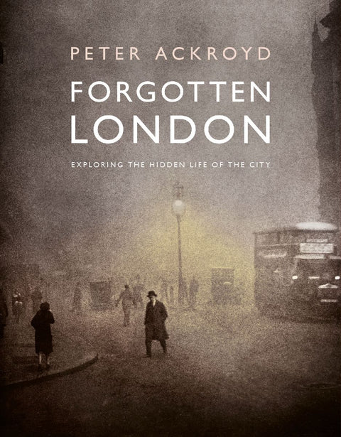 Forgotten London