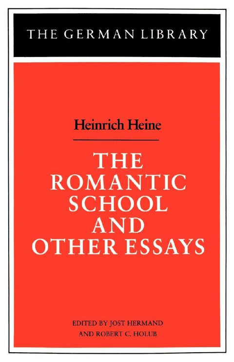 The Romantic School and Other Essays