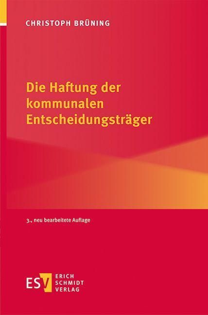 Die Haftung der kommunalen Entscheidungsträger