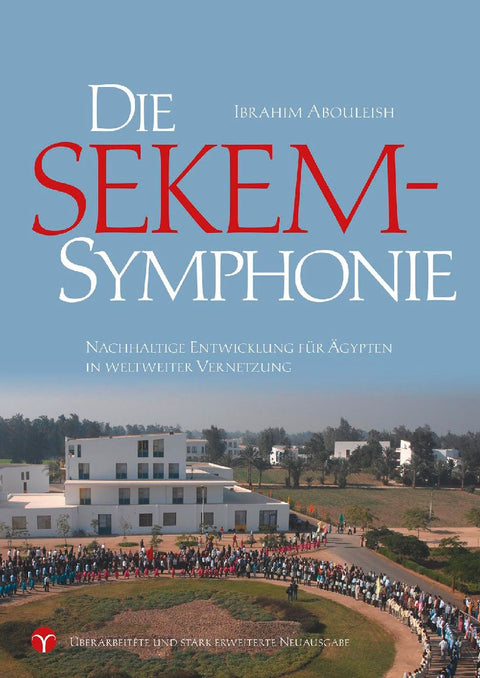 Die SEKEM-Symphonie