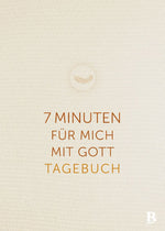 7 Minuten für mich mit Gott