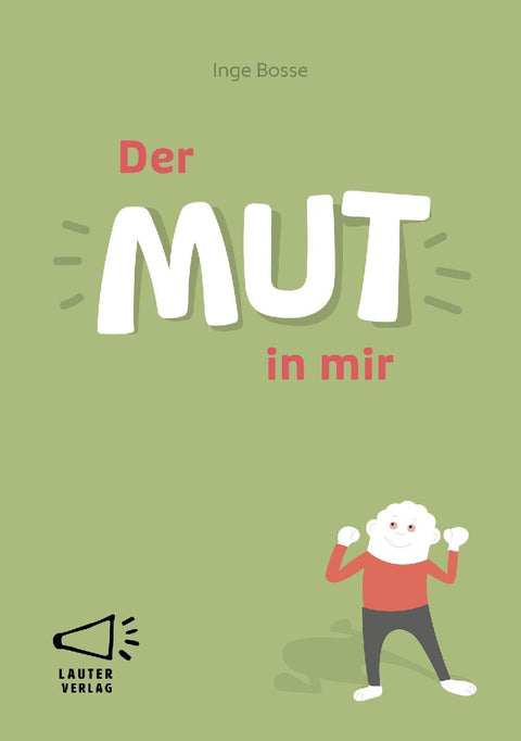Der Mut in mir