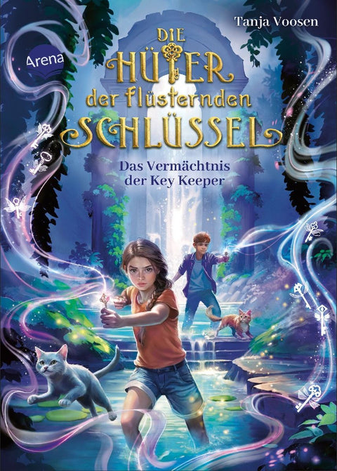 Die Hüter der flüsternden Schlüssel (3). Das Vermächtnis der Key Keeper