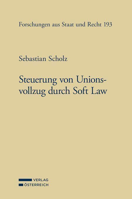 Steuerung von Unionsvollzug durch Soft Law