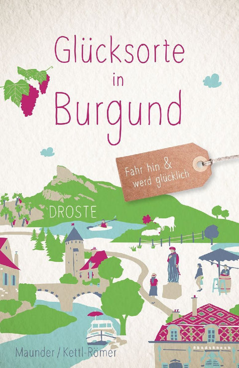 Glücksorte in Burgund