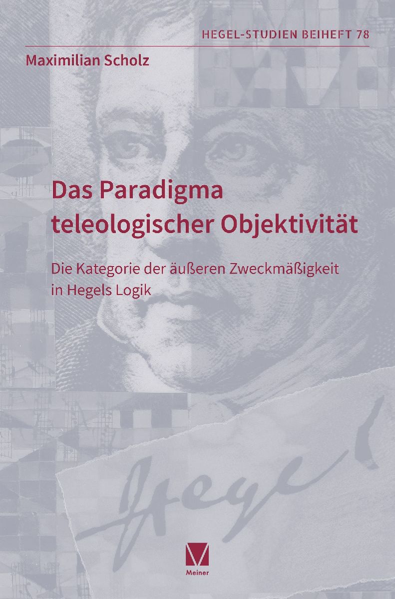 Das Paradigma teleologischer Objektivität