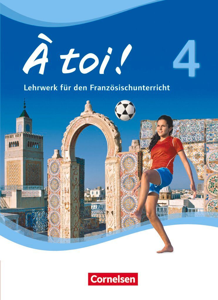 À toi! 04. Schülerbuch