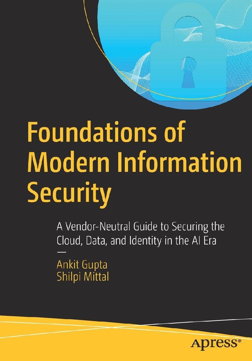 Foundations of Modern Information Security