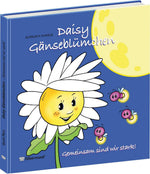 Daisy Gänseblümchen - Gemeinsam sind wir stark!