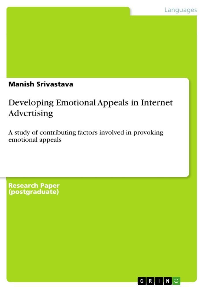 Developing Emotional Appeals in Internet Advertising