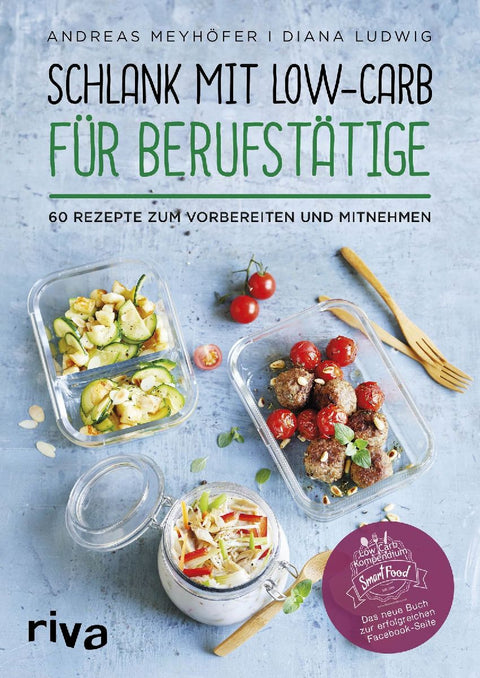 Schlank mit Low-Carb für Berufstätige