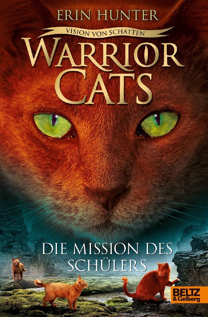 Warrior Cats Staffel 6/01. Vision von Schatten. Die Mission des Schülers