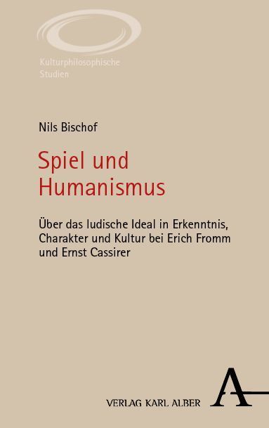 Spiel und Humanismus