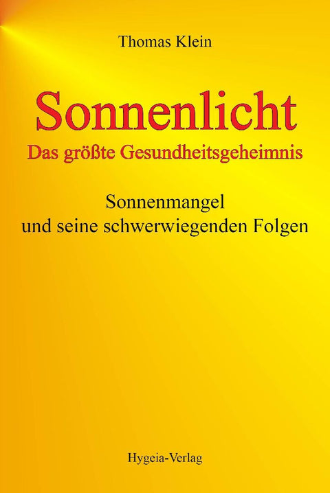 Sonnenlicht  - das größte Gesundheitsgeheimnis