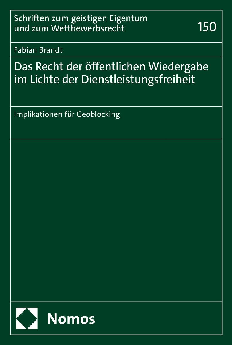 Das Recht der öffentlichen Wiedergabe im Lichte der Dienstleistungsfreiheit