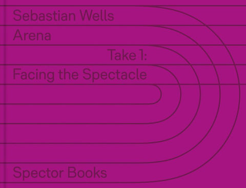 Sebastian Wells: Arena, Take 1