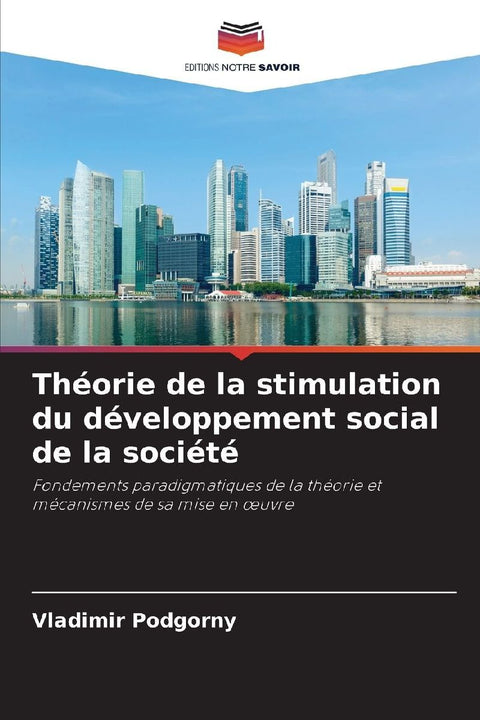 Théorie de la stimulation du développement social de la société