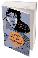 Bevor wir alles verlieren (Innenansicht)