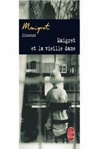 Maigret et la vieille dame