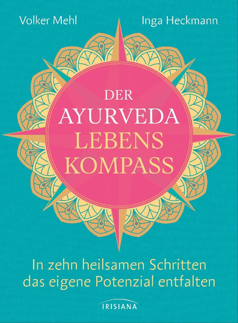 Der Ayurveda-Lebenskompass