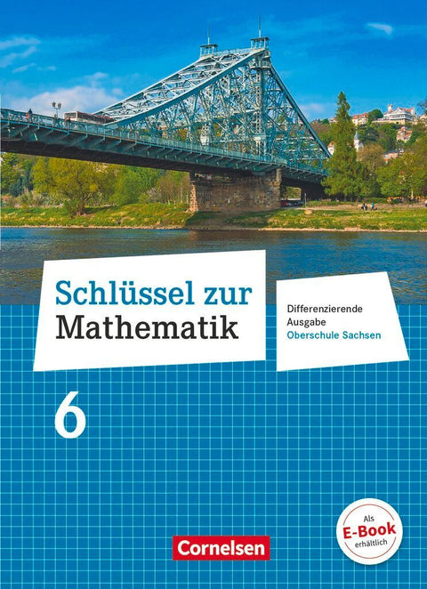 Schlüssel zur Mathematik 6. Schuljahr. Oberschule Sachsen - Schülerbuch