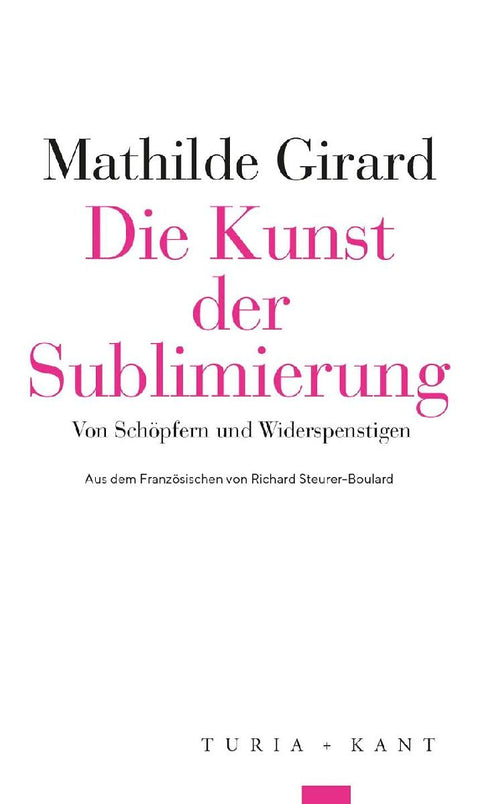 Die Kunst der Sublimierung