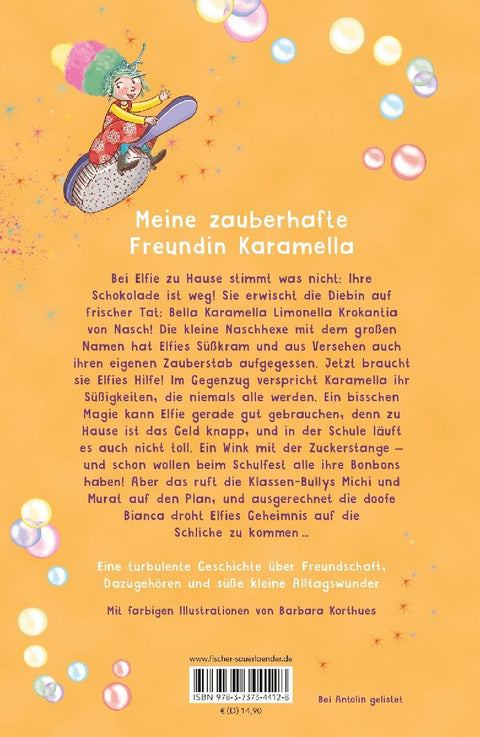 Bella Karamella - Achtung, zauberhafte Freundin!