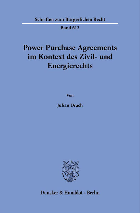 Power Purchase Agreements im Kontext des Zivil- und Energierechts