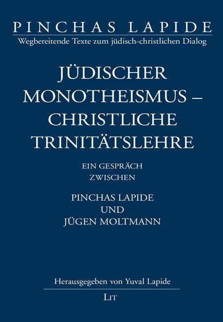 Jüdischer Monotheismus - christliche Trinitätslehre