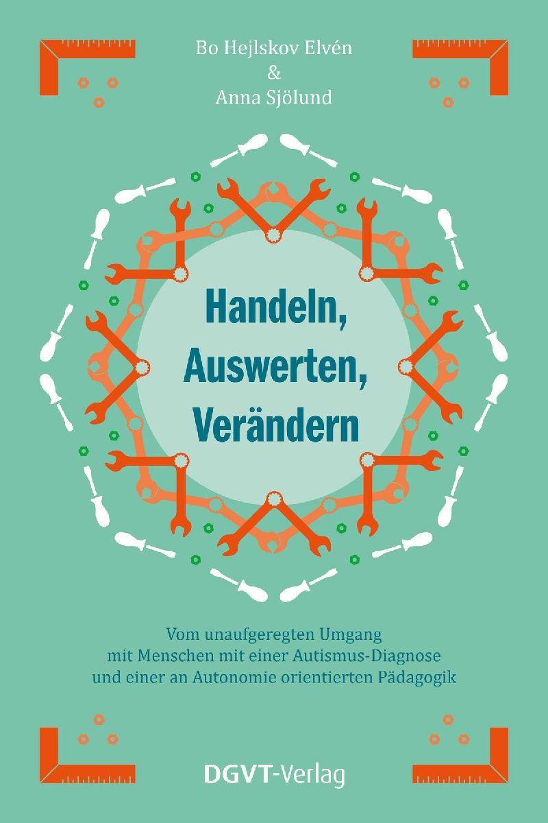 Handeln, Auswerten, Verändern