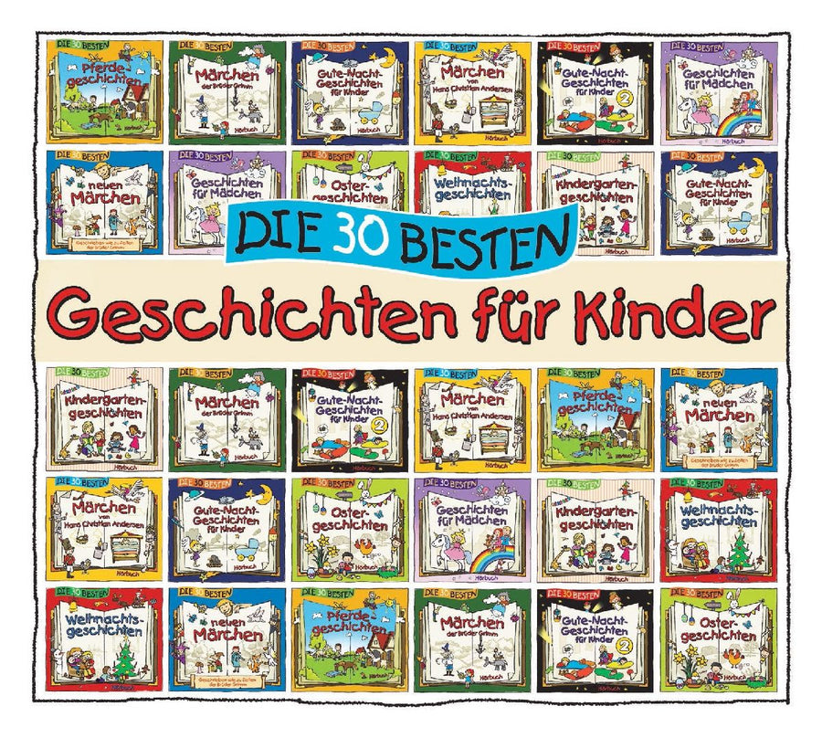 Die 30 besten Geschichten für Kinder (Hörbuch)