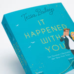 It happened with you