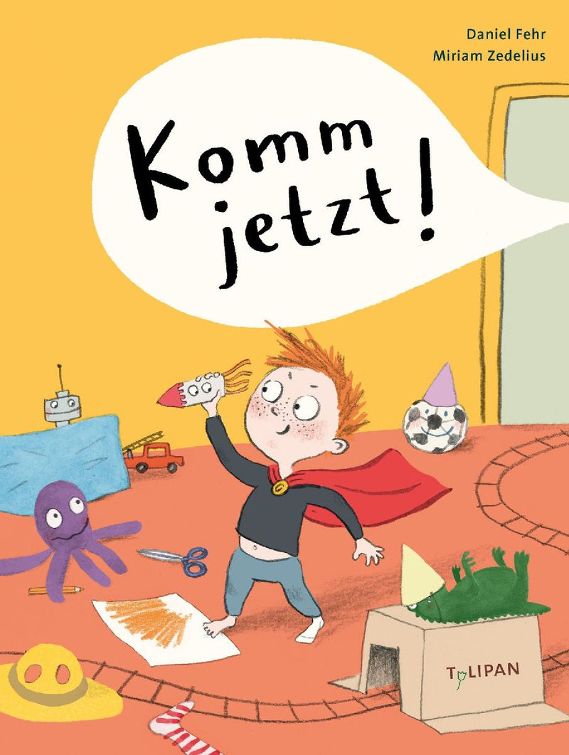 Komm jetzt!