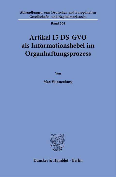 Artikel 15 DS-GVO als Informationshebel im Organhaftungsprozess
