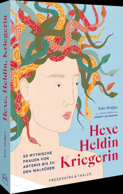 Hexe, Heldin, Kriegerin