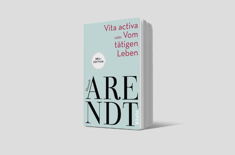 Vita activa oder Vom tätigen Leben