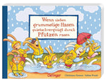 Wenn sieben grummelige Hasen quietschvergnügt durch Pfützen rasen (Innenansicht)