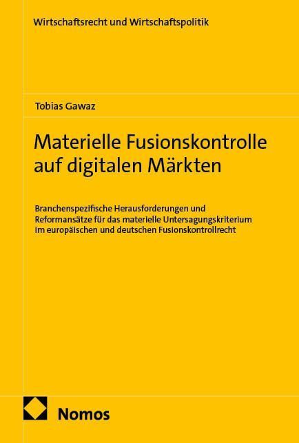 Materielle Fusionskontrolle auf digitalen Märkten