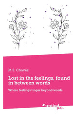 Lost in the feelings, found in between words