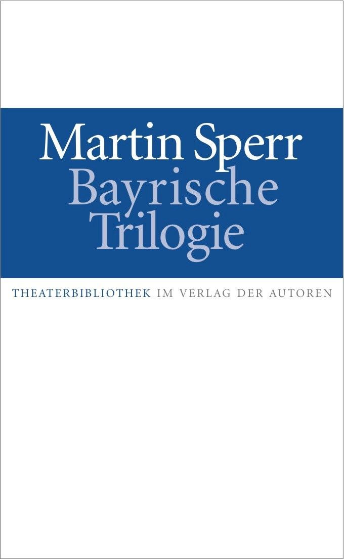 Bayrische Trilogie
