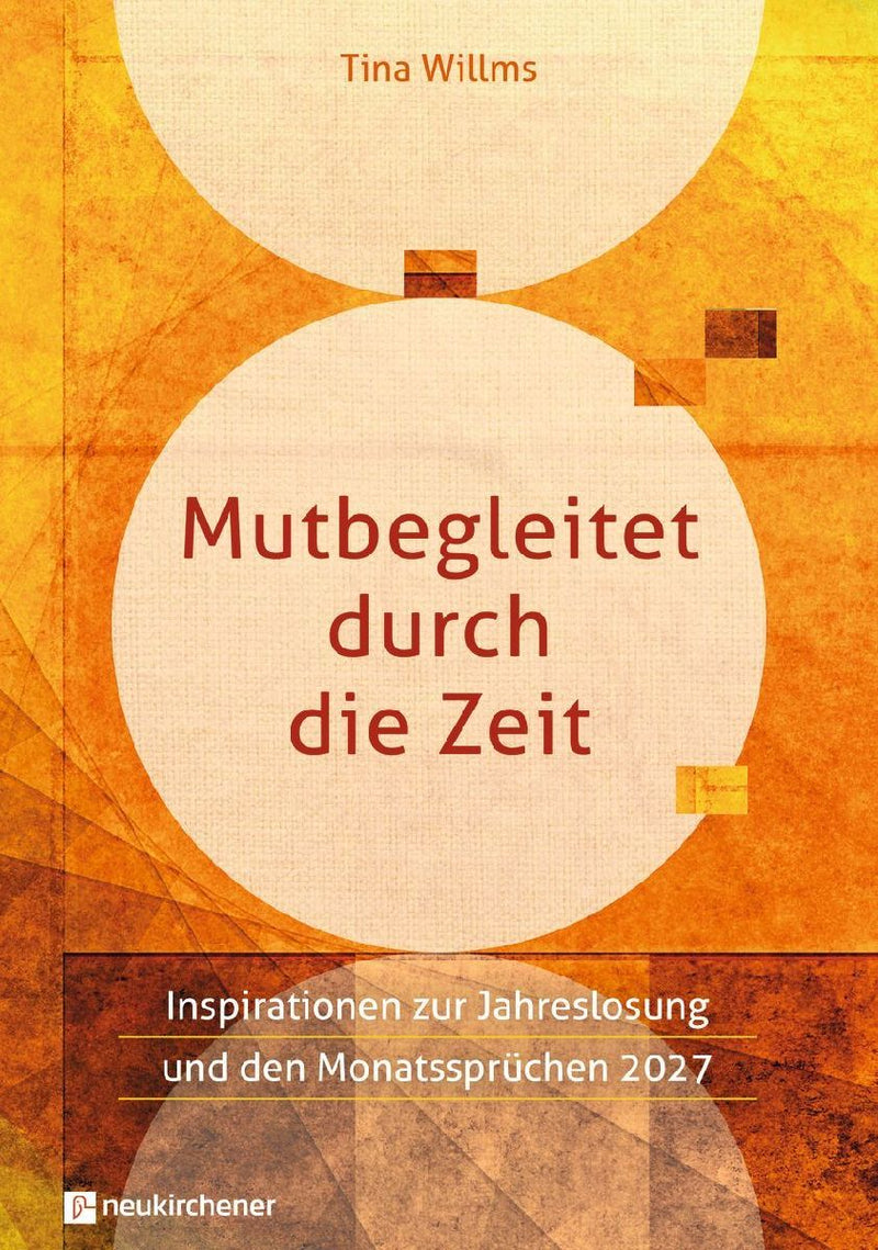 Mutbegleitet durch die Zeit