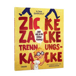 Zicke zacke Trennungskacke - und wie du da durchkommst (Innenansicht)
