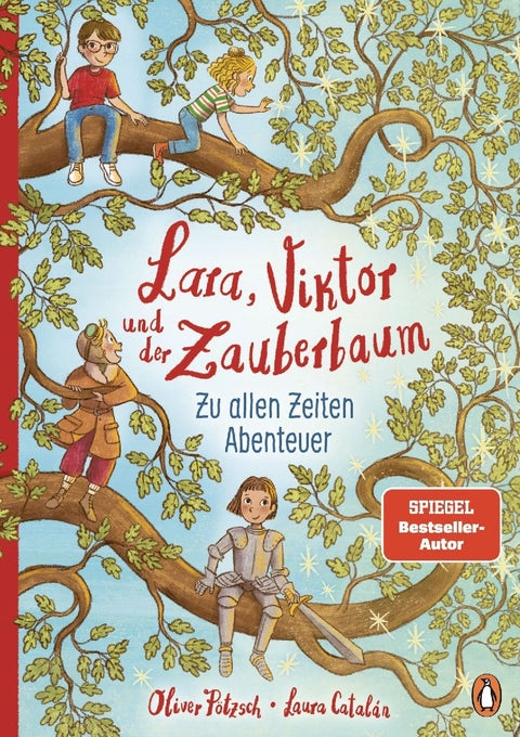 Lara, Viktor und der Zauberbaum - Zu allen Zeiten Abenteuer