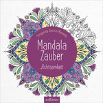 Mandala-Zauber - Achtsamkeit (Innenansicht)