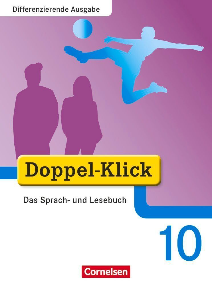 Doppel-Klick - Differenzierende Ausgabe. 10. Schuljahr. Schülerbuch