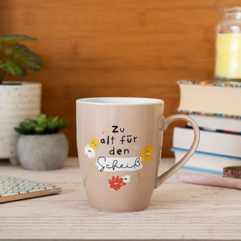 Tasse mit Motivdruck "Zu alt für den Scheiß", mit Banderole