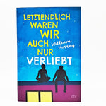 Letztendlich waren wir auch nur verliebt (Innenansicht)