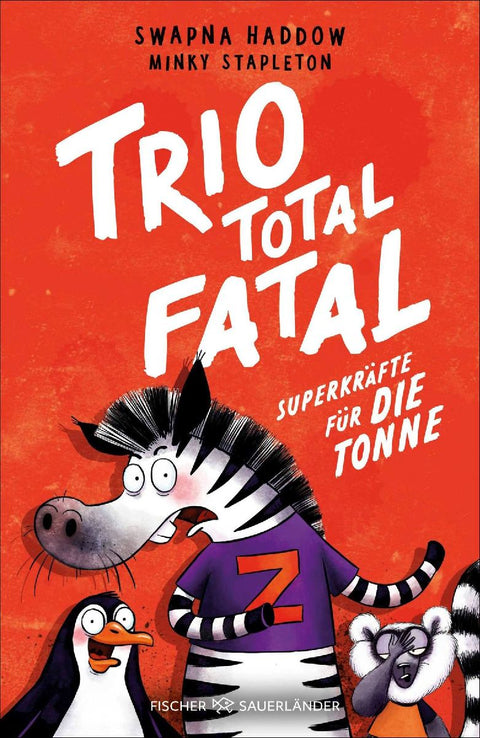 Trio total fatal: Superkräfte für die Tonne